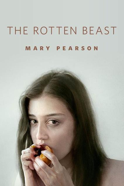 The Rotten Beast - Mary E. Pearson - ebook