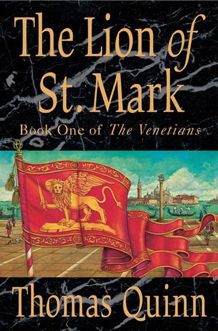 The Lion of St. Mark - Thomas Quinn - ebook