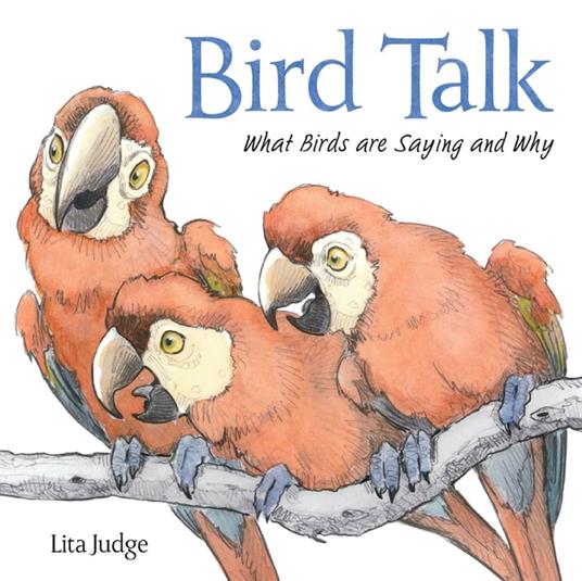 Bird Talk - Lita Judge - ebook