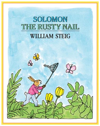 Solomon the Rusty Nail - William Steig - ebook