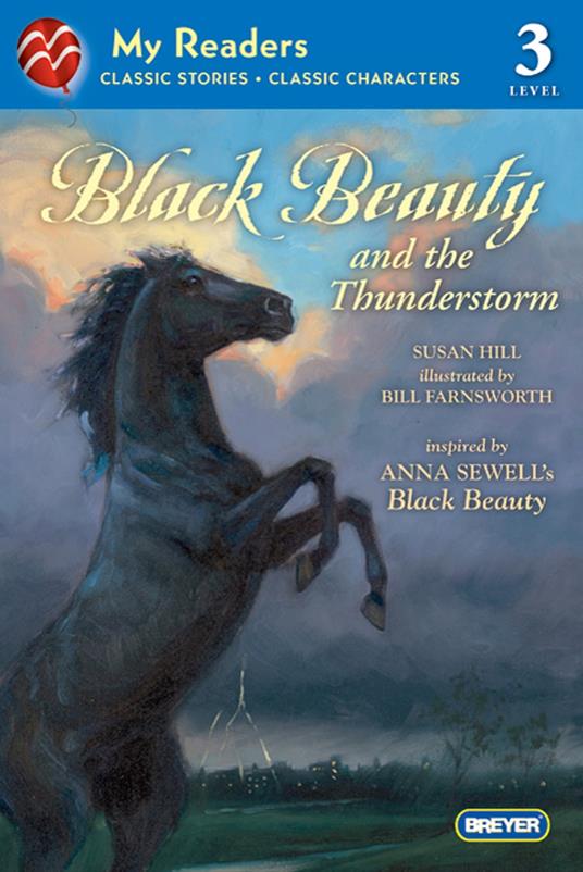 Black Beauty and the Thunderstorm - Susan Hill,Anna Sewell,Bill Farnsworth - ebook