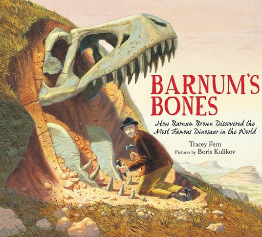 Barnum's Bones - Tracey Fern,Boris Kulikov - ebook