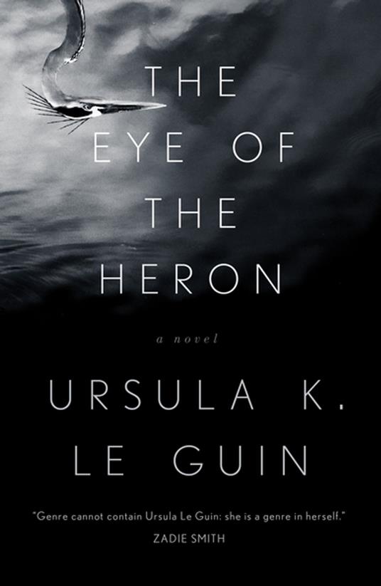 The Eye of the Heron