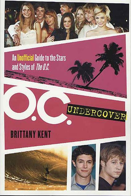 O.C. Undercover - Brittany Kent - ebook