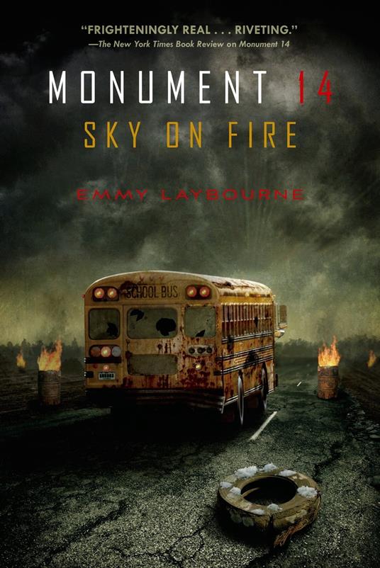 Monument 14: Sky on Fire - Emmy Laybourne - ebook