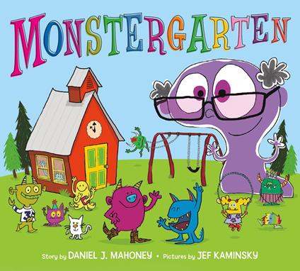 Monstergarten - Daniel J. Mahoney,Jef Kaminsky - ebook