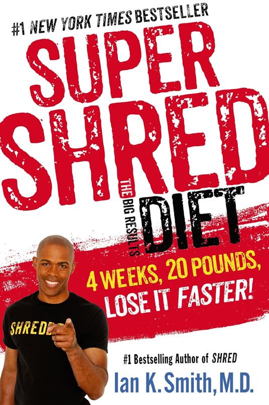 Super Shred: The Big Results Diet