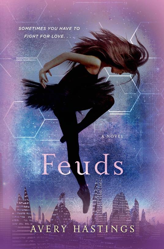 Feuds - Avery Hastings - ebook