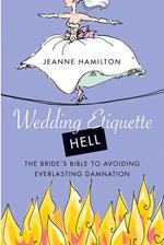 Wedding Etiquette Hell