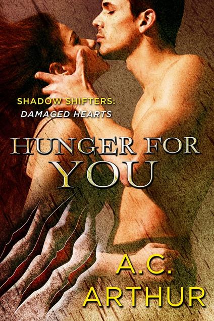 Hunger for You - A.C. Arthur - ebook