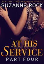 At His Service: Part 4