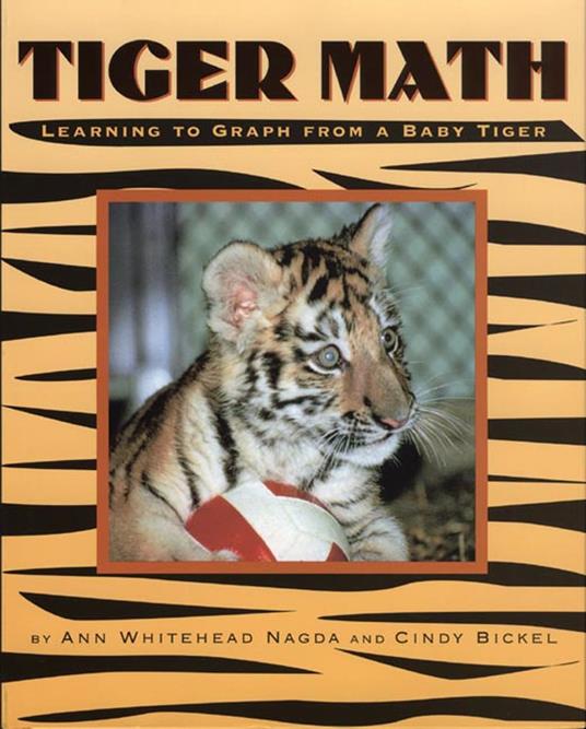 Tiger Math - Cindy Bickel,Ann Whitehead Nagda - ebook
