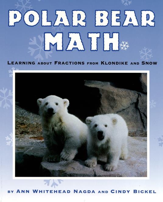 Polar Bear Math - Cindy Bickel,Ann Whitehead Nagda - ebook