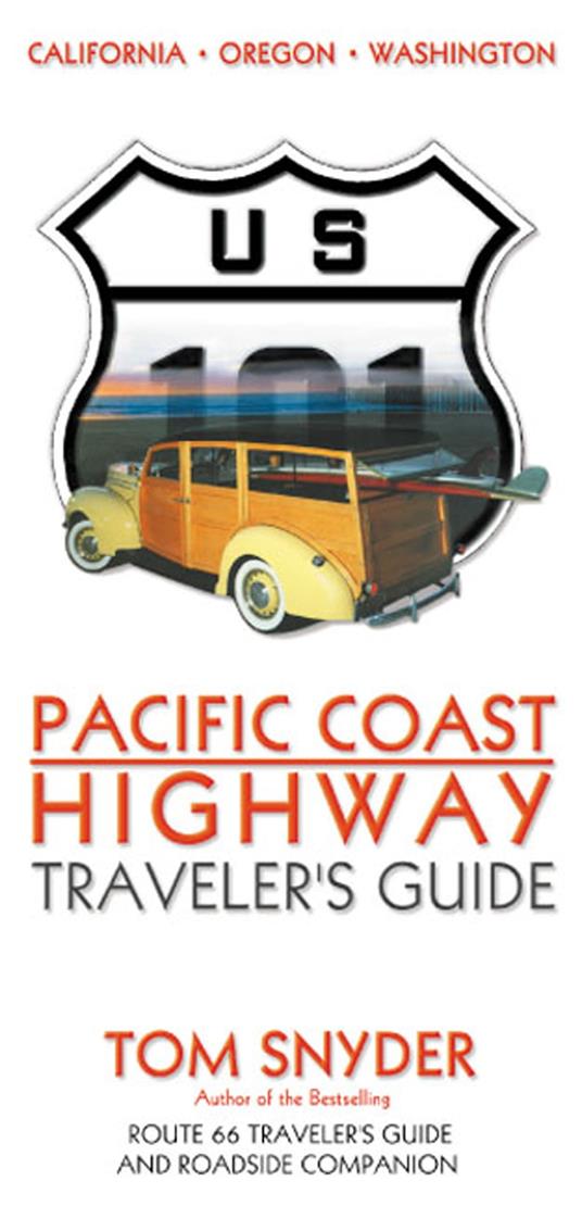 Pacific Coast Highway: Traveler's Guide