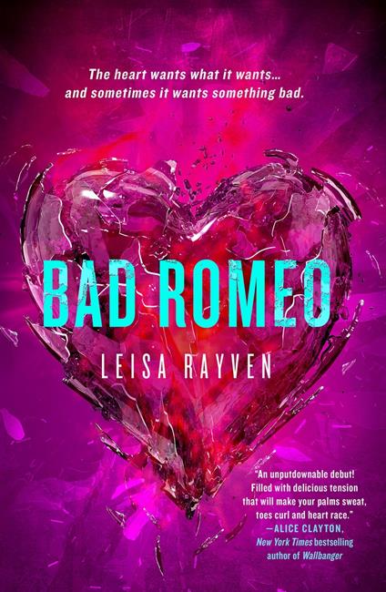 Bad Romeo - Leisa Rayven - ebook