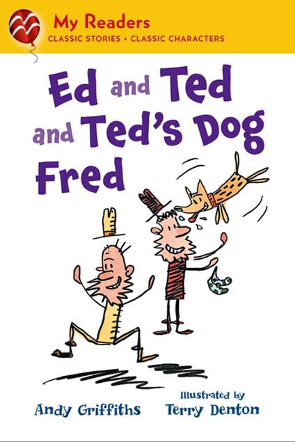 Ed and Ted and Ted's Dog Fred - Andy Griffiths,Terry Denton - ebook