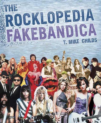 The Rocklopedia Fakebandica