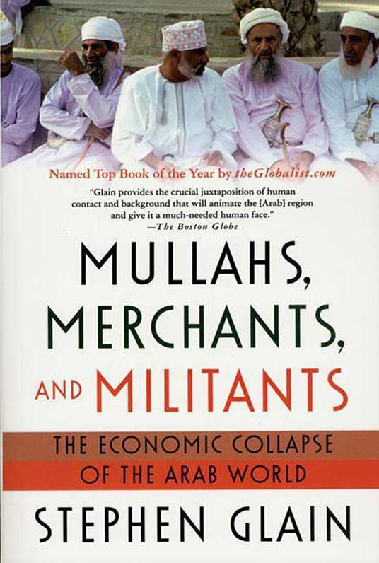 Mullahs, Merchants, and Militants