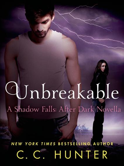 Unbreakable - C. C. Hunter - ebook