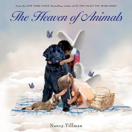 The Heaven of Animals - Tillman Nancy - ebook