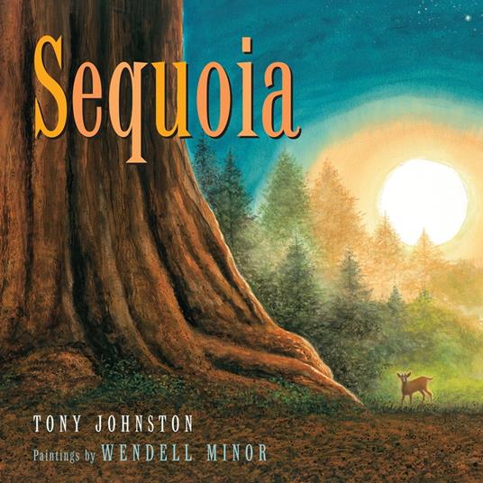 Sequoia - Tony Johnston,Wendell Minor - ebook