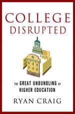 College Disrupted