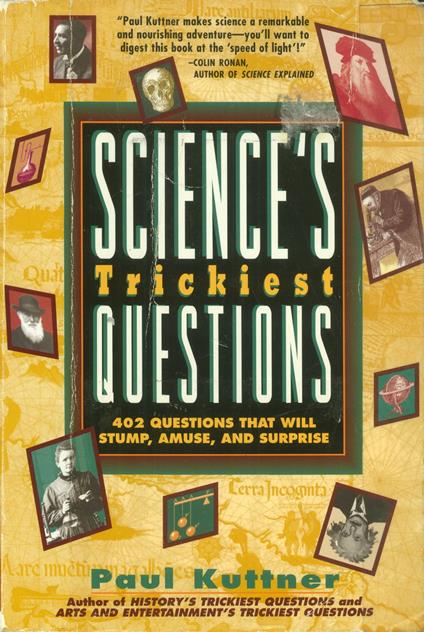 Science's Trickiest Questions