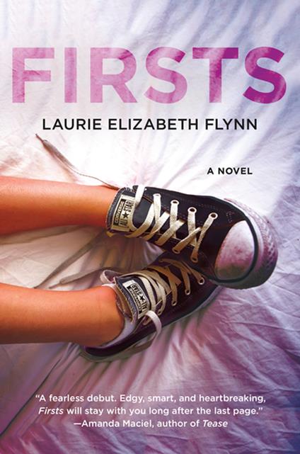 Firsts - Laurie Elizabeth Flynn - ebook
