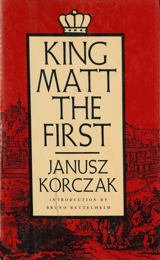 King Matt the First - Janusz Korczak - ebook