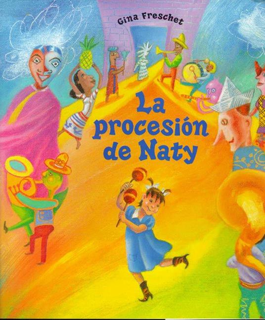 La Procesion de Naty - Gina Freschet - ebook