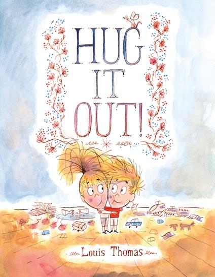 Hug It Out! - Louis Thomas - ebook