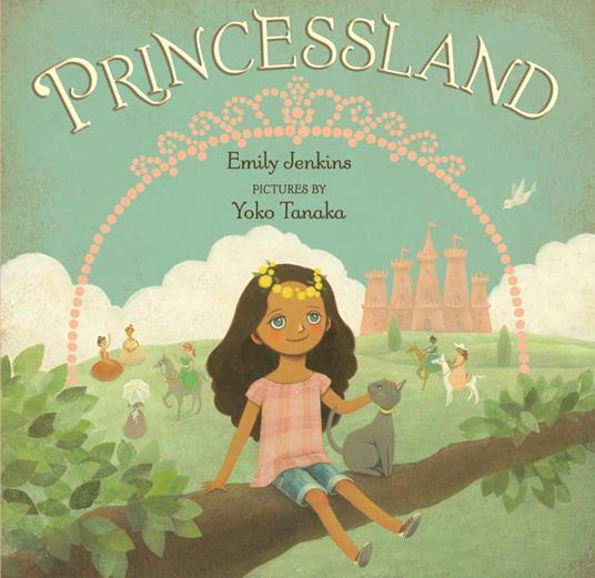 Princessland - Emily Jenkins,Tanaka Yoko - ebook