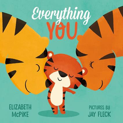 Everything You - Elizabeth McPike,Jay Fleck - ebook