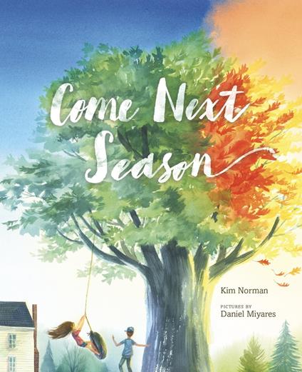 Come Next Season - Kim Norman,Daniel Miyares - ebook