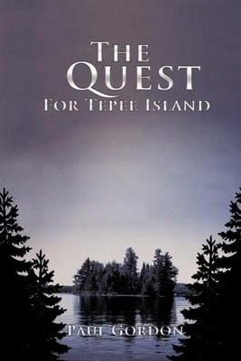 The Quest for Tepee Island - Paul Gordon - cover