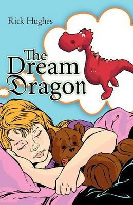 The Dream Dragon - Rick Hughes - cover