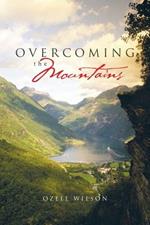 Overcoming the Mountains