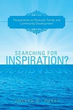 Searching for Inspiration?: Perspectives on Personal, Family and Community Development