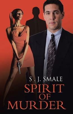 Spirit of Murder - S J Smale - cover