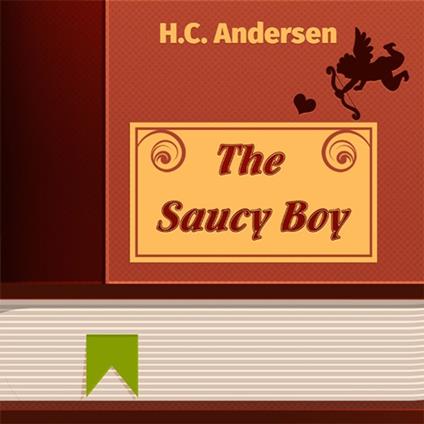 Saucy Boy, The