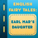Earl Mar's Daughter
