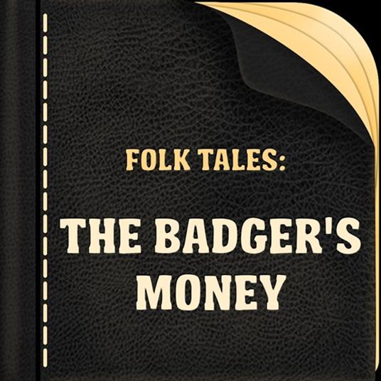 Badger's Money, The
