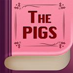Pigs, The