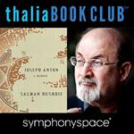 Thalia Book Club: Salman Rushdie's Joseph Anton: A Memoir