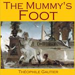 Mummy's Foot, The