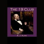 19 Club, The