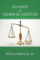 Secrets of Criminal Defense