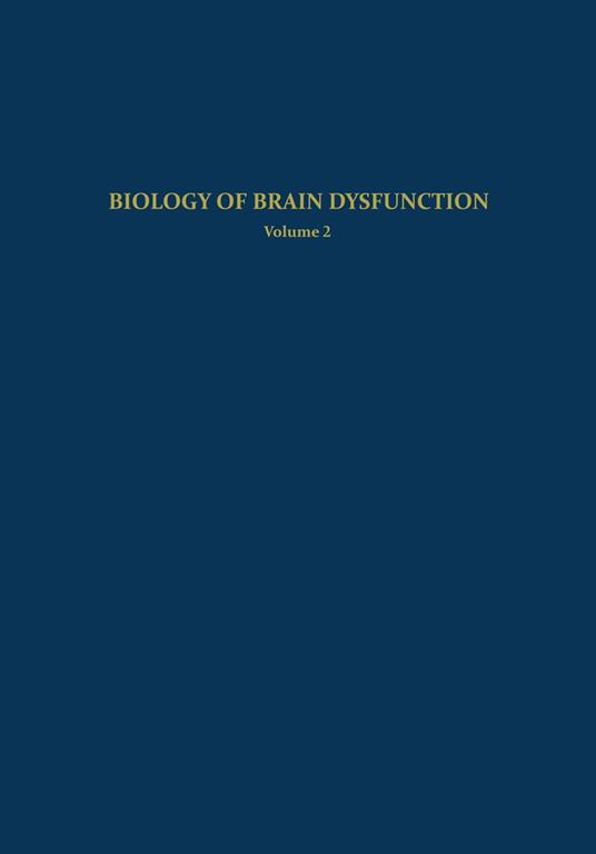 Biology of Brain Dysfunction