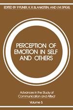 Perception of Emotion in Self and Others