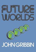 Future Worlds